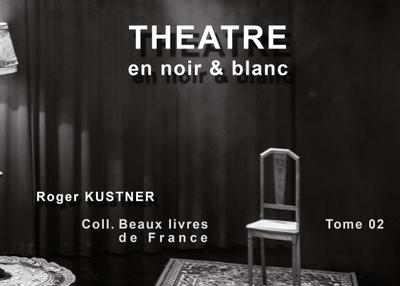 Théâtre en noir & blanc