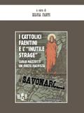 I cattolici faentini e "l’inutile strage"