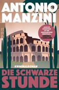 Die schwarze Stunde von Antonio Manzini | Ebook