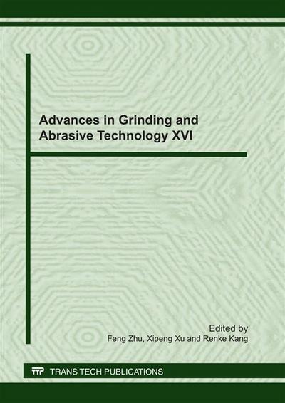 Advances in Grinding and Abrasive Technology XVI