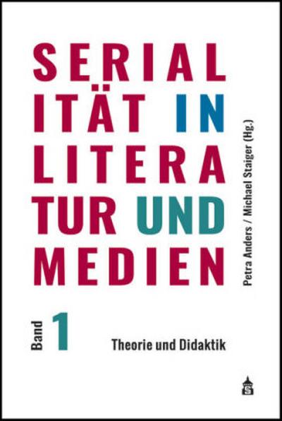 Serialität in Literatur und Medien.Bd.1
