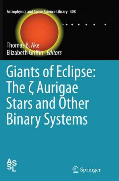 Giants of Eclipse: The ¿ Aurigae Stars and Other Binary Systems