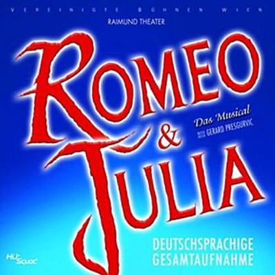 Romeo & Julia-Das Musical