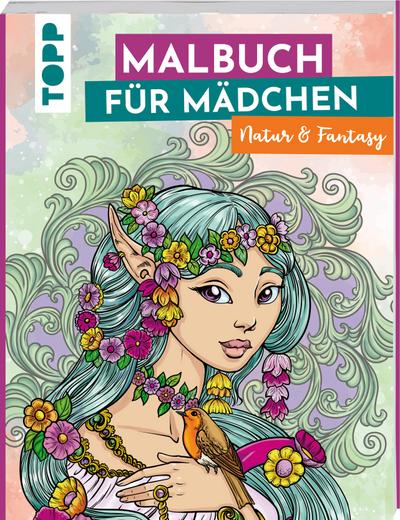 Malbuch für Mädchen Natur & Fantasy