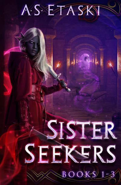Sister Seekers: A Dark Elf Epic Fantasy Bundle (Sister Seekers Bundle, #1)
