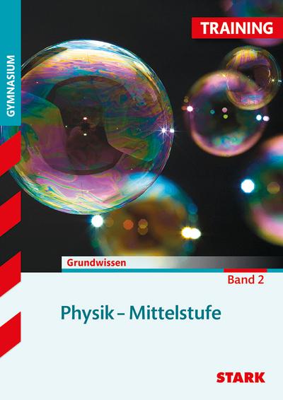 Physik Mittelstufe. Bd.2