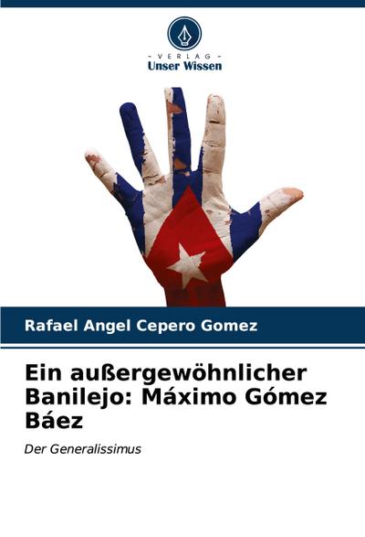 Ein außergewöhnlicher Banilejo: Máximo Gómez Báez