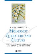 A Companion to Modernist Literature and Culture