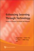 ENHANCING LEARNING THROUGH TECHNOLOGY