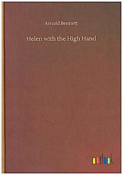 Helen with the High Hand