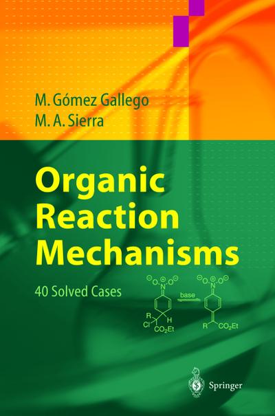 Organic Reaction Mechanisms