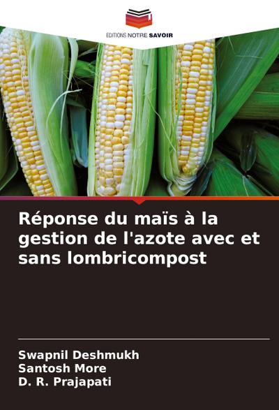 Réponse du maïs à la gestion de l’azote avec et sans lombricompost