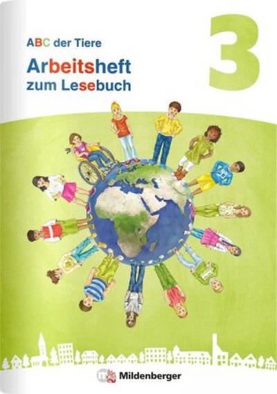 ABC der Tiere 3 Neubearbeitung - Arbeitsheft zum Lesebuch silbierte Ausgabe