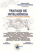 Tratado de Inteligência Aplicada à Investigação Criminal