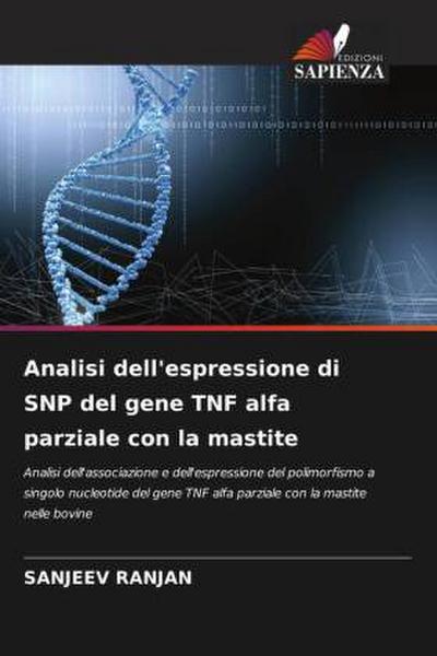 Analisi dell’espressione di SNP del gene TNF alfa parziale con la mastite