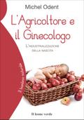 L’Agricoltore e il Ginecologo
