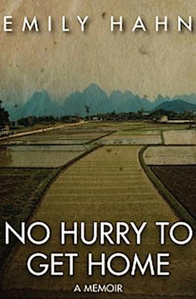 No Hurry to Get Home