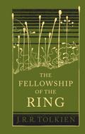 The Fellowship of the Ring: The brilliantly fun ne