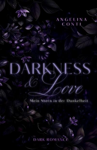 DARKNESS & LOVE BAND 3 (Dark Romance)