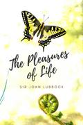 The Pleasures of Life