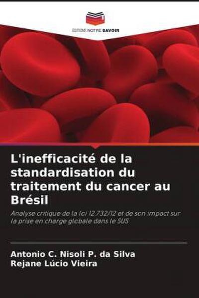 L’inefficacité de la standardisation du traitement du cancer au Brésil
