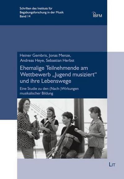 Ehemalige Teilnehmende am Wettbewerb ’Jugend musiziert’ und ihre Lebenswege