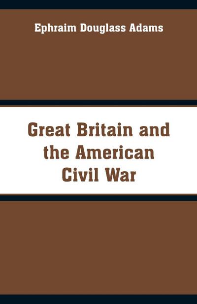 Great Britain and the American Civil War