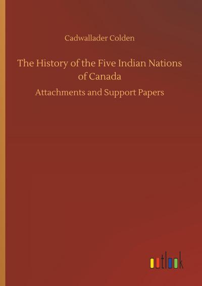The History of the Five Indian Nations of Canada