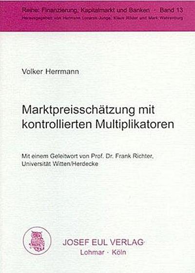 Marktpreisschätzung mit kontrollierten Multiplikatoren