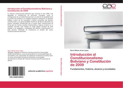 Introducción al Constitucionalismo Boliviano y Constitución de 2009