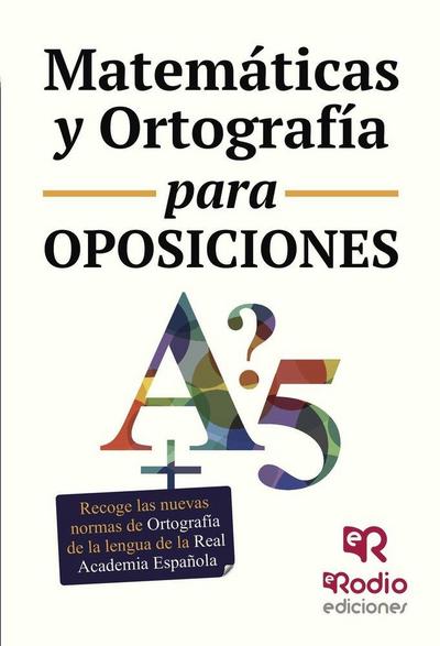 Matemáticas y ortografía para oposiciones
