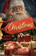 Christmas picture book LARGE PRINT.  Large print christmas books with magical christmas pictures for young and old!: Christmas pictures
