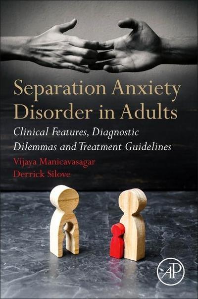 Separation Anxiety Disorder in Adults