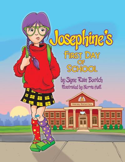 Josephine’s First Day of School