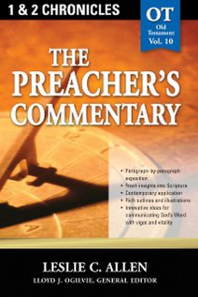 Preacher’s Commentary - Vol. 10: 1 and   2 Chronicles