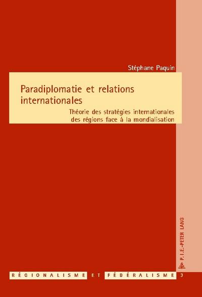 Paradiplomatie et relations internationales