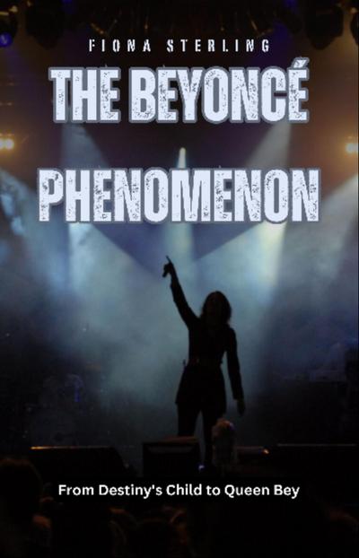 The Beyoncé Phenomenon
