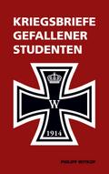 Kriegsbriefe gefallener Studenten