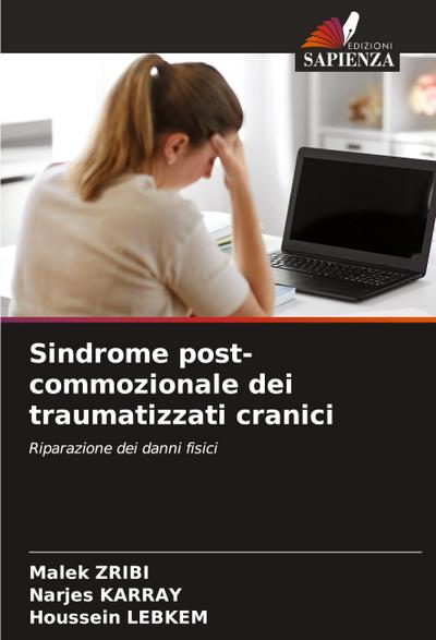 Sindrome post-commozionale dei traumatizzati cranici
