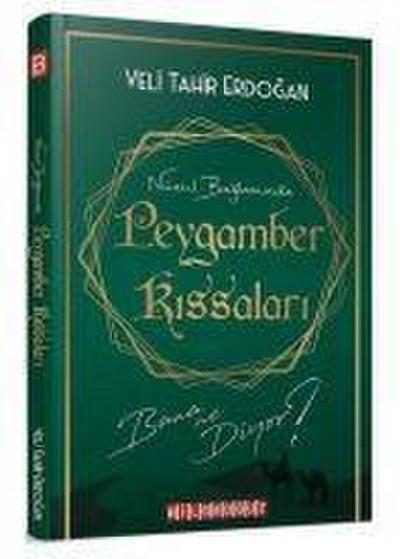 Nüzul Baglaminda Peygamber Kissalari Bana Ne Diyor