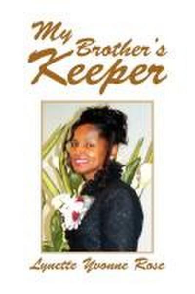 My Brother’s Keeper