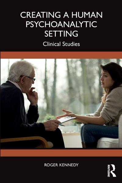 Creating a Human Psychoanalytic Setting