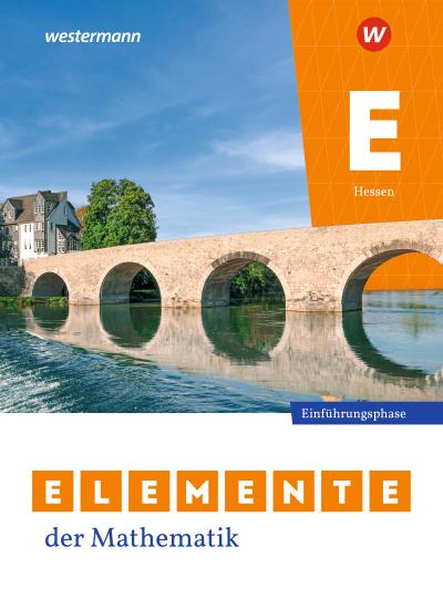 Elemente der Mathematik SII. Einführungsphase. Schulbuch. Hessen