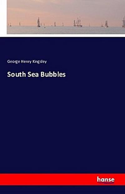 South Sea Bubbles