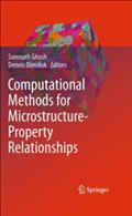 Computational Methods for Microstructure-Property Relationships