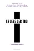 Es lebe der Tod