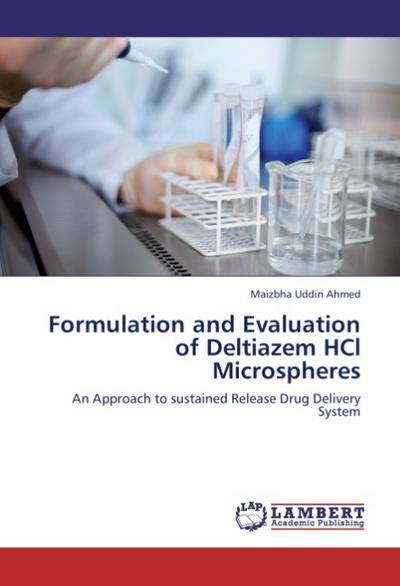 Formulation and Evaluation of Deltiazem HCl Microspheres