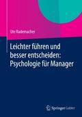 Leichter führen und besser entscheiden: Psychologi
