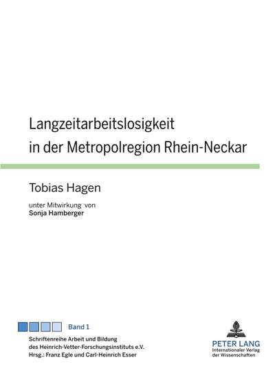 Langzeitarbeitslosigkeit in der Metropolregion Rhein-Neckar