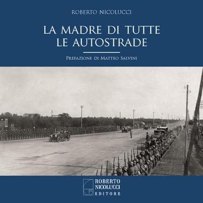 La madre di tutte le autostrade